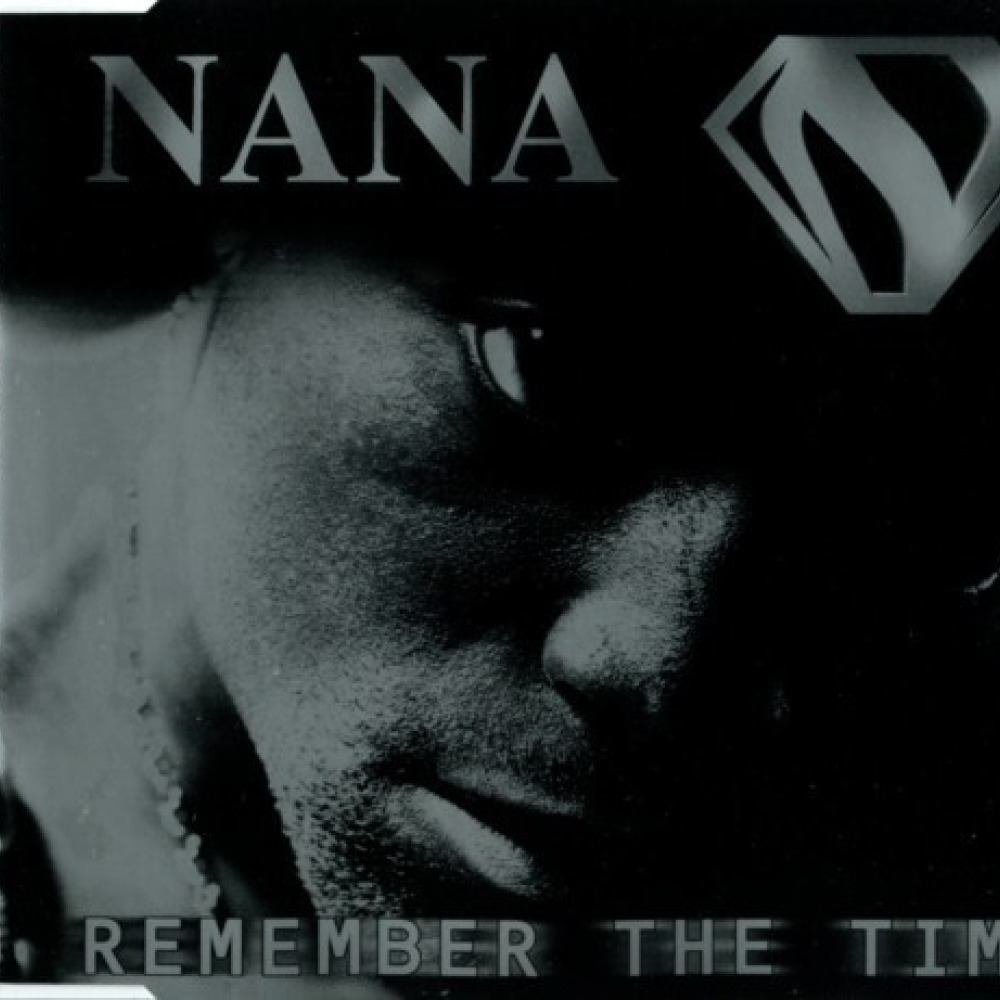 Nana darkman remember the time. Nana Band. I remember the time. Nana i remember. Nana i remember the time.