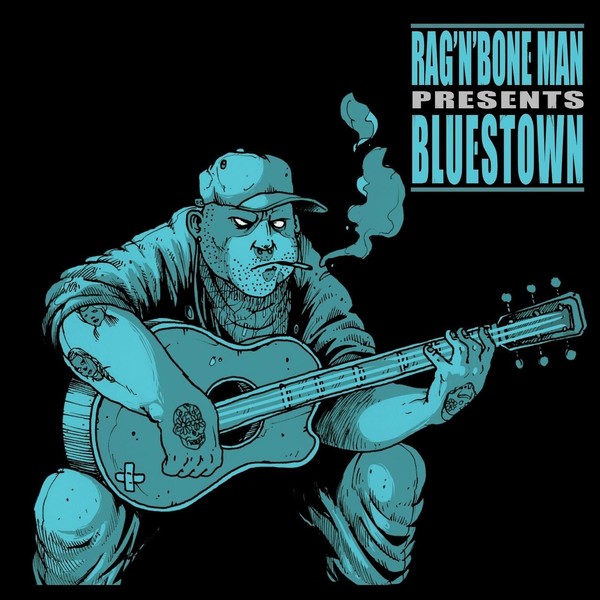 Rag'n'Bone Man - 2012 - Bluestown