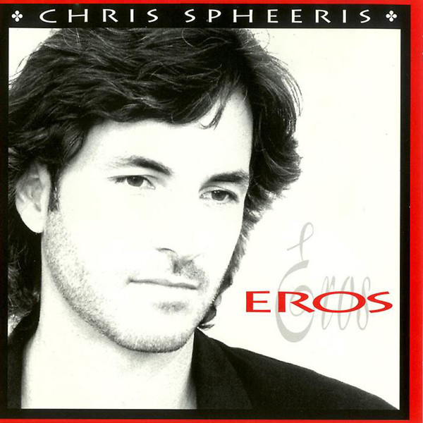 Chris Spheeris - Eros (1996+1997)